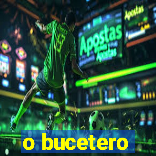 o bucetero